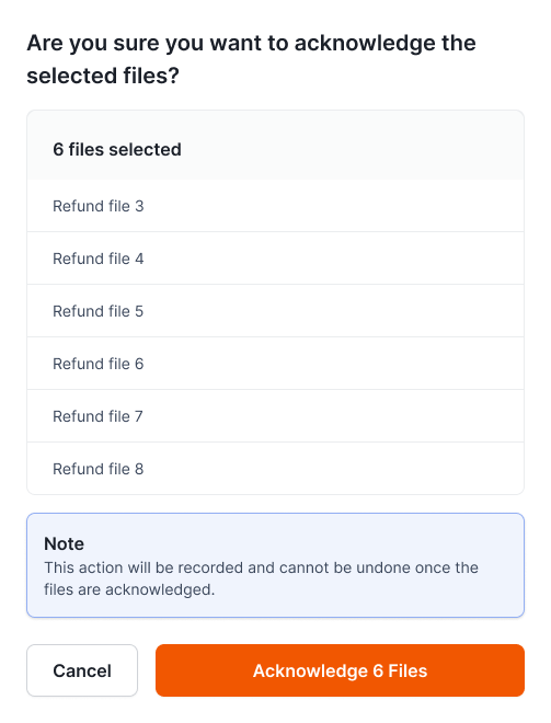 Acknowledge confirmation modal listing selected files with an irreversible-action note